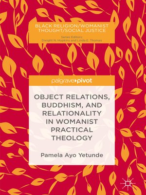 cover image of Object Relations, Buddhism, and Relationality in Womanist Practical Theology